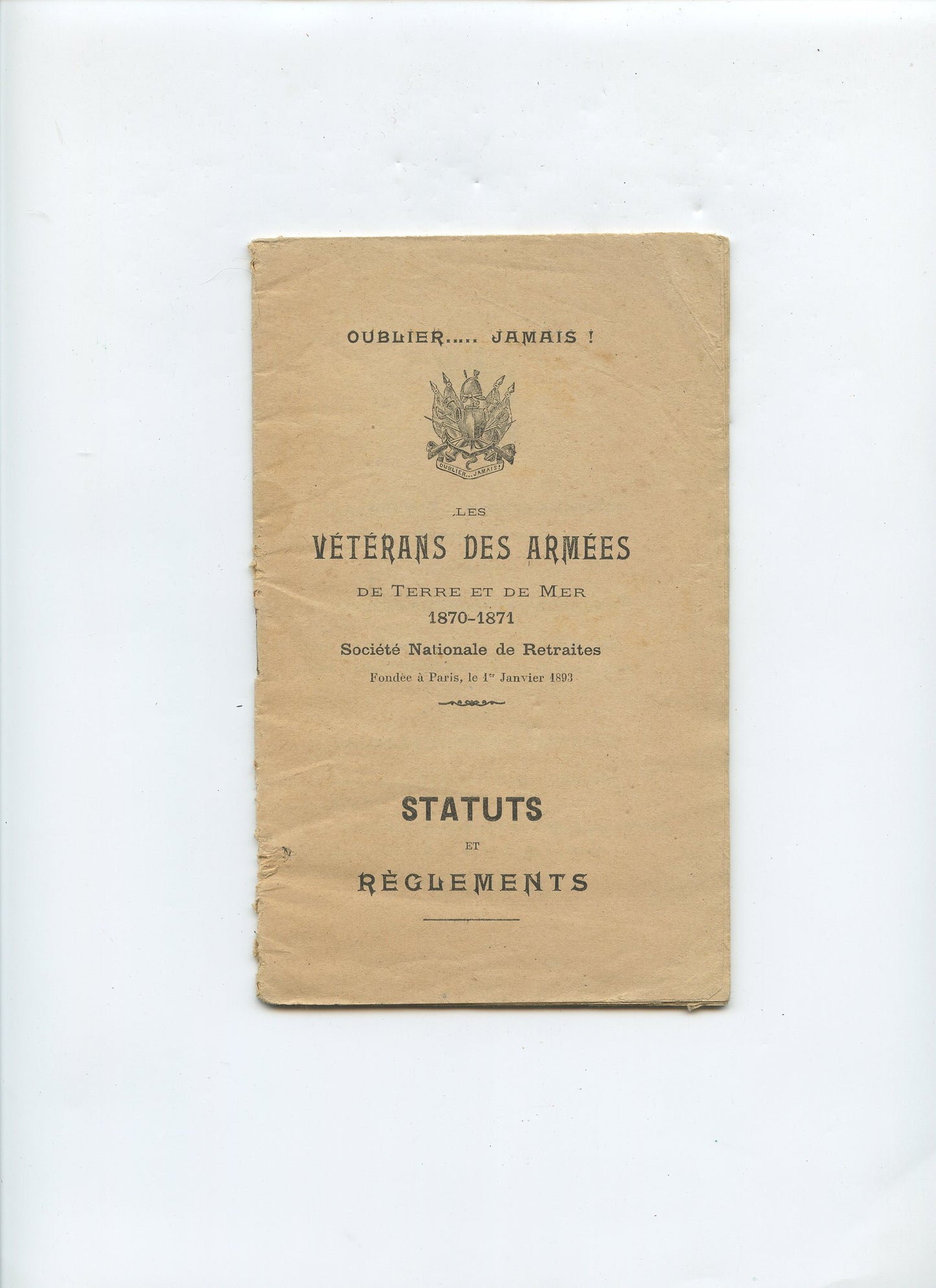 fascicule de 45 pages sur les statuts et règlements de l'association des vétérans de 1870-71