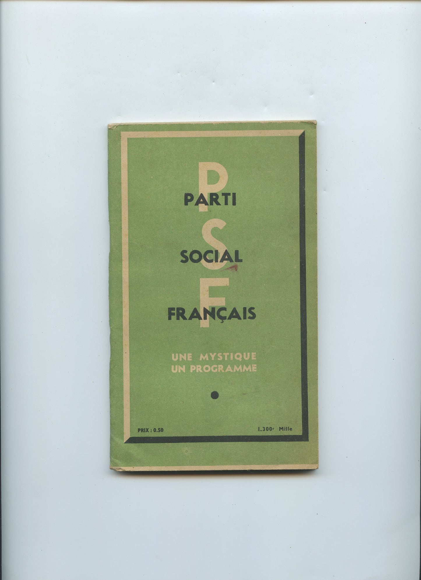 gros fascicule du PSF, croix de feu, colonel de la Roque, 64 pages