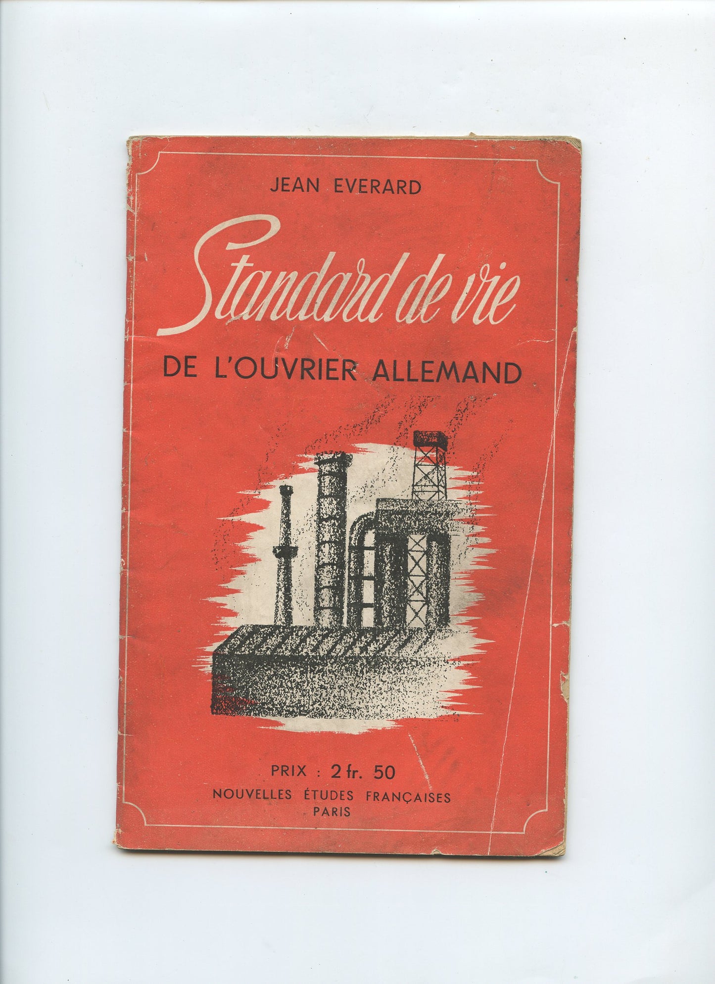 fascicule standard de vie de l'ouvrier allemand, STO, Vichy, Etat Français