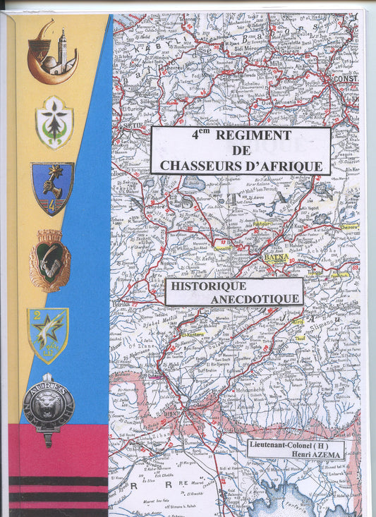 historique du 4ème régiment de chasseurs d'Afrique, cavalerie, 88 pages