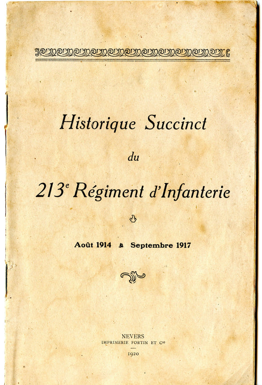 1914-1918 : historique du 213° régiment d'infanterie 1914-1917, Nevers